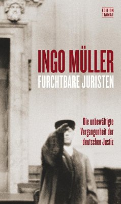 Furchtbare Juristen - Müller, Ingo