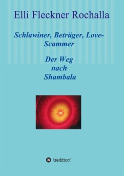 Schlawiner, Betrüger, Love-Scammer - Fleckner Rochalla, Elli