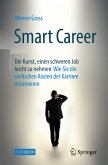 Smart Career: Die Kunst, einen schweren Job leicht zu nehmen (eBook, PDF)