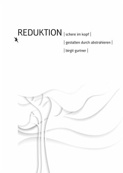 Reduktion - Gurtner, Birgit