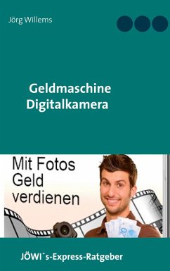 Geldmaschine Digitalkamera (eBook, ePUB)