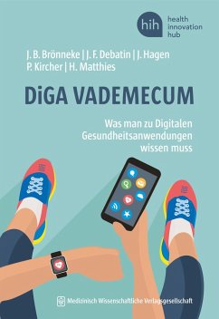 DiGA VADEMECUM (eBook, PDF) - Brönneke, Jan B.; Debatin, Jörg F.; Hagen, Julia; Kircher, Philipp; Matthies, Henrik