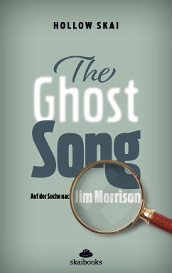 The Ghost Song (eBook, ePUB) - Skai, Hollow