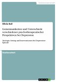 Gemeinsamkeiten und Unterschiede verschiedener psychotherapeutischer Perspektiven bei Depression (eBook, PDF)