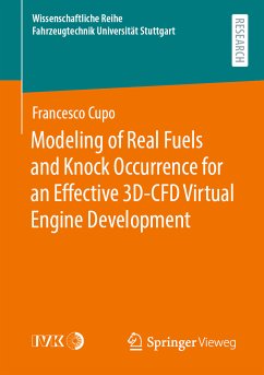 Modeling of Real Fuels and Knock Occurrence for an Effective 3D-CFD Virtual Engine Development (eBook, PDF) - Cupo, Francesco