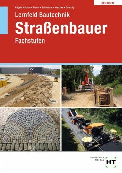 Lösungen zu Lernfeld Bautechnik Straßenbauer - Zwanzig, Joachim;Wenzke, Rüdiger;Schliebner, Heinz