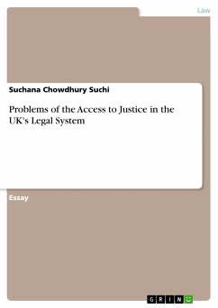 Problems of the Access to Justice in the UK's Legal System (eBook, PDF) - Suchi, Suchana Chowdhury
