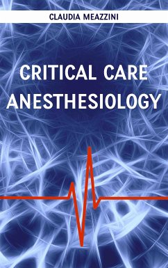 Critical care anesthesiology (eBook, ePUB) - Meazzini, Claudia