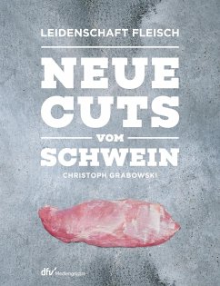 Neue Cuts vom Schwein - Grabowski, Christoph