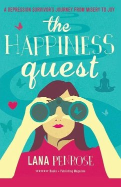 The Happiness Quest - Penrose, Lana