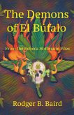 The Demons of El Búfalo