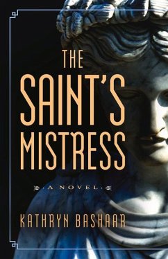 The Saint's Mistress - Bashaar, Kathryn