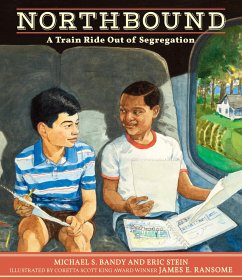 Northbound: A Train Ride Out of Segregation - Bandy, Michael S.; Stein, Eric