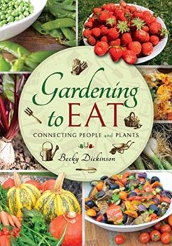 Gardening to Eat - Dickinson, Becky