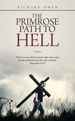 The Primrose Path to Hell - Owen, Richard