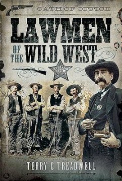 Lawmen of the Wild West - Treadwell, Terry C