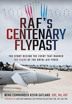 RAF's Centenary Flypast - Gatland, Kevin Lee
