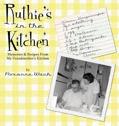 Ruthie's in the Kitchen - Wach, Roxanne M