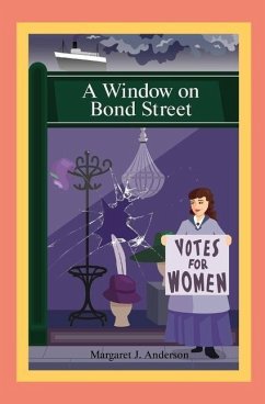 A Window on Bond Street - Anderson, Margaret J.