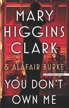 You Don't Own Me - Clark, Mary Higgins; Burke, Alafair