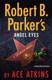 Robert B. Parker's Angel Eyes