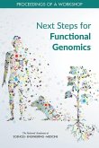 Next Steps for Functional Genomics