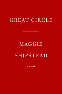 Great Circle - Shipstead, Maggie