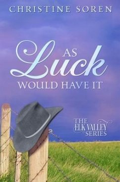 As Luck Would Have It - Soren, Christine