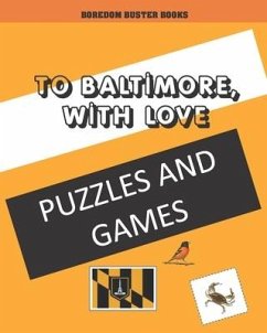 To Baltimore, With Love! - Books, Boredom Buster