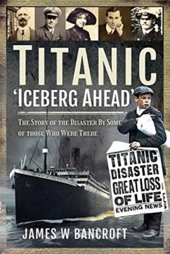 Titanic - 'Iceberg Ahead'' - Bancroft, James W