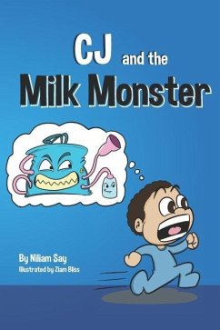 CJ and the Milk Monster - Say, Niliam