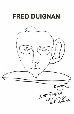 Self Portrait as a Cup and Saucer - Duignan, Fred