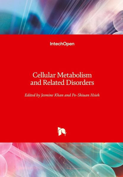 Cellular Metabolism and Related Disorders Cellular Metabolism and Related Disorders