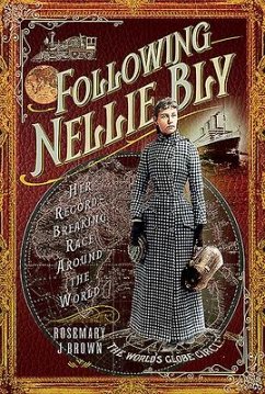 Following Nellie Bly - Brown, Rosemary J