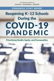 Reopening K-12 Schools During the Covid-19 Pandemic