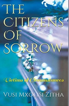 The Citizens of Sorrow - Zitha, Vusi Mxolisi