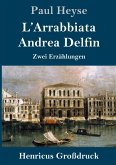 L'Arrabbiata / Andrea Delfin (Großdruck)