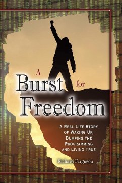 A Burst For Freedom - Ferguson, Richard