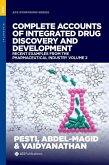 Complete Accounts of Integrated Drug Discovery and Development: Recent Examples from the Pharmaceutical Industry, Volume 2