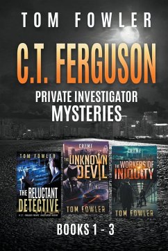 The C.T. Ferguson Private Investigator Mysteries - Fowler, Tom