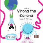 When Virona the Corona Came to Town
