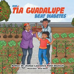 How Tía Guadalupe beat diabetes - Deutsch, Joshua Lawrence Patel