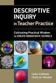 Descriptive Inquiry in Teacher Practice: Cultivating Practical Wisdom to Create Democratic Schools