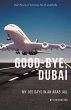 Good-Bye, Dubai - Bild 1