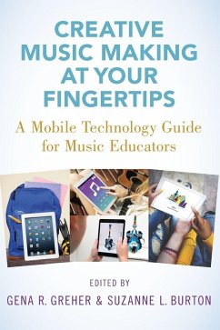 Creative Music Making at Your Fingertips - Greher