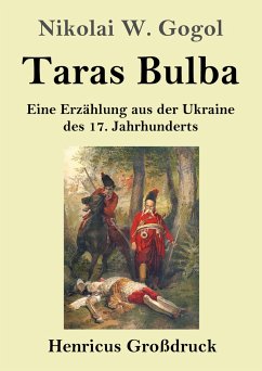 Taras Bulba (Großdruck) - Gogol, Nikolai W.