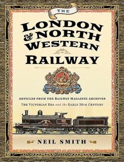 The London & North Western Railway - Smith, Neil
