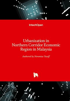 Urbanization in Northern Corridor Economic Region in Malaysia - Yusoff, Noraniza