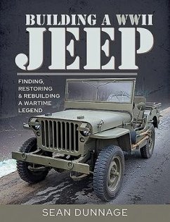 Building a WWII Jeep - Dunnage, Sean