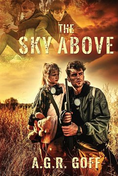 The Sky Above - Goff, A. G. R.